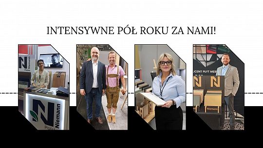 Intensywne pół roku za nami!