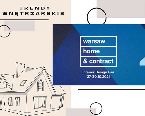 Trendy z targów Warsaw Home 2021